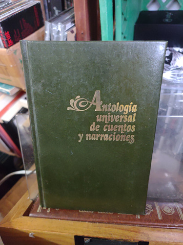 Antología Universal De Cuentos Y Narraciones 3