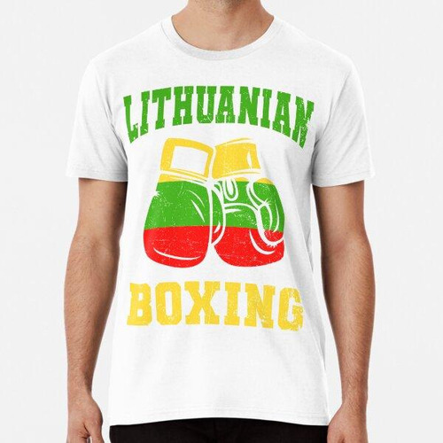 Remera Guantes De Boxeo Lituanos Lituania Pride Algodon Prem