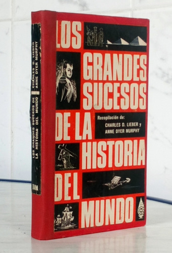 Grandes Sucesos De Historia Del Mundo Lieber - Murphy /his U