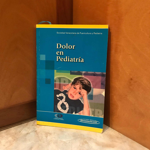 Dolor En Pediatría  Sociedad Venezolana De Pediatría