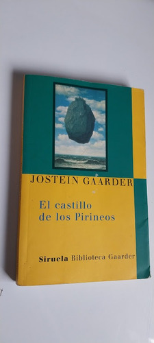 El Castillo De Los Pirineos. Jostein Gaarder