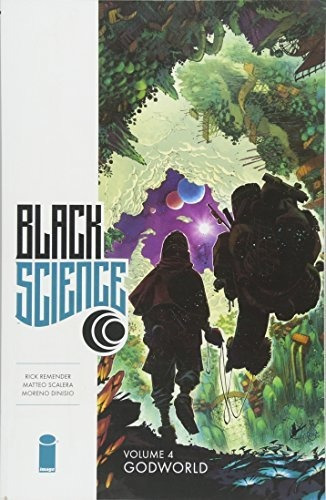 Book : Black Science Volume 4 Godworld - Remender, Rick
