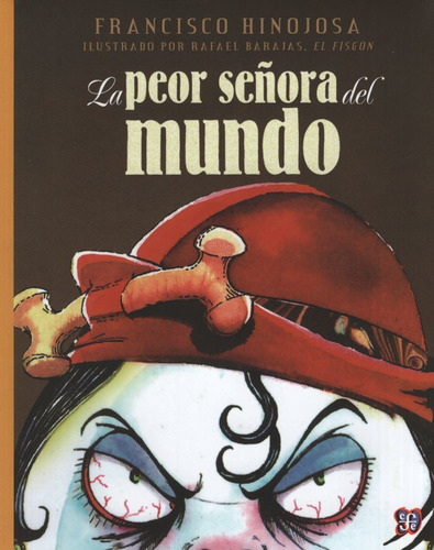 La Peor Señora Del Mundo - Francisco Hijonosa - El Fisgon Ba