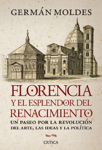 Libro - Florencia Esplendor Renacimiento - Moldes - Critica