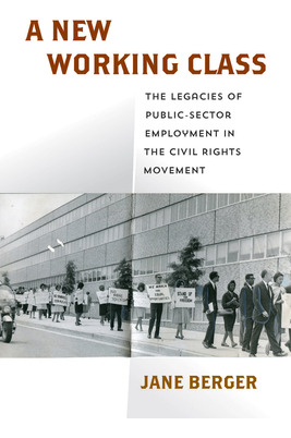 Libro A New Working Class: The Legacies Of Public-sector ...