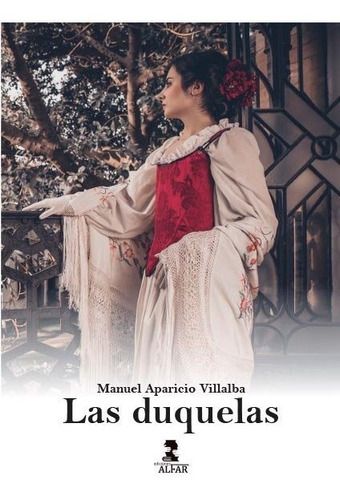 Libro Las Duquelas - Aparicio Villalba, Manuel