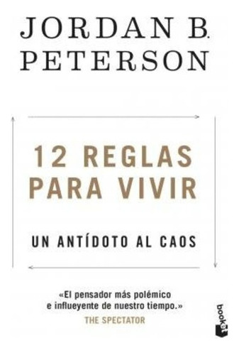 12 Reglas Para Vivir / Jordan Peterson / Latiaana