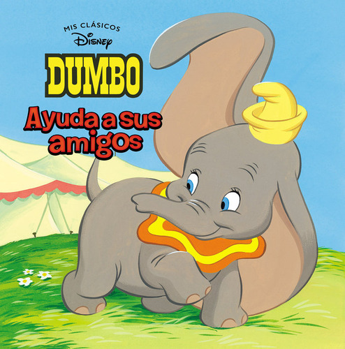 Dumbo Ayuda A Sus Amigos - Disney