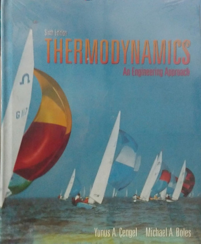 Thermodynamics: An Engineering Approach (sixth Edition)