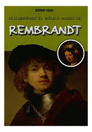 Rembrandt Descubriendo El Mundo - Aavv - Oceano - #d