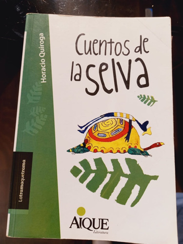 Cuentos De La Selva 