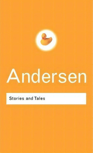 Stories And Tales, De Hans Christian Andersen. Editorial Taylor Francis Ltd, Tapa Dura En Inglés