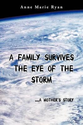 Libro A Family Survives The Eye Of The Storm - Anne Marie...