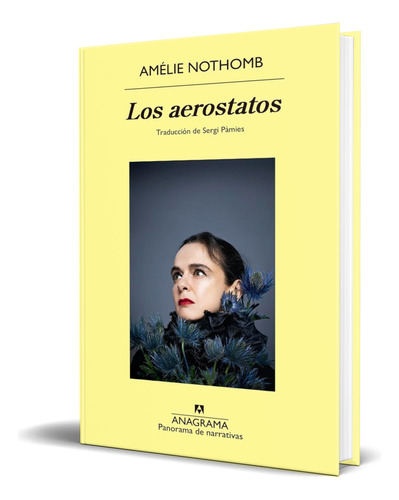 Libro Los Aerostatos [ Amélie Nothomb ] Original