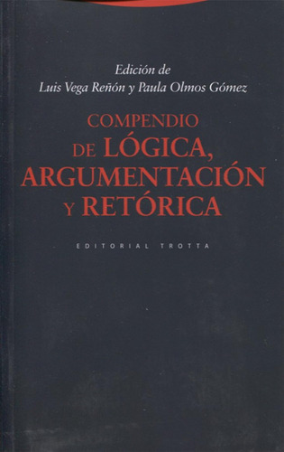 Compendio De Lógica Argumentación Y Retorica - 3ª Edición (e