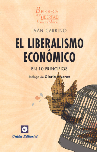 Libro El Liberalismo Economico En 10 Principios - Vol. 34