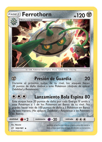 Cartas Pokemon Ferrothorn 103/181 Español Team Up Teu