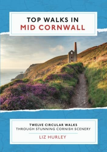 Book : Top Walks In Mid Cornwall Discover Hidden Cornish...