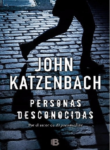 John Katzenbach - Personas Desconocidas Usado Como Nuevo