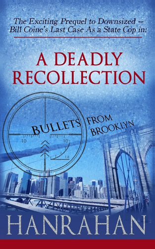 Libro:  A Deadly Recollection: Bullets From Brooklyn