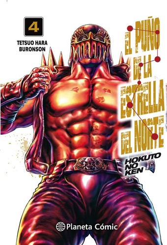 El Puño De La Estrella Del Norte (hokuto No Ken) Nº 04/18, De Hara, Tetsuo. Editorial Planeta Comic, Tapa Blanda En Español