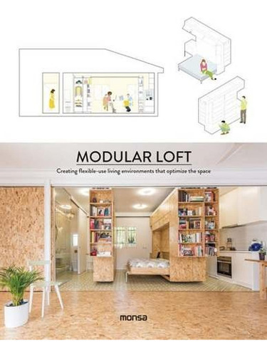 Modular Loft: Creando Ambientes Flexibles Para Mejorar El Es