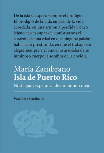 Isla De Puerto Rico - Maria Zambrano - Vaso Roto