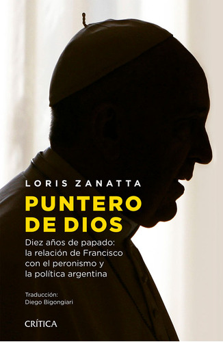 Puntero De Dios, De Loris Zanata. Editorial Crítica, Tapa Blanda En Español, 2023