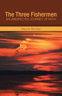 Libro The Three Fishermen: An Unexpected Journey Of Faith...