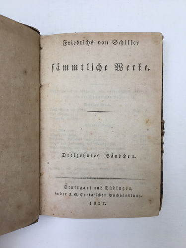 Schiller, Friedrichs Von. Fammtliche Berte. 1827. 4 Vols.