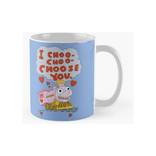 Taza Yo Choo Choo Te Elijo Calidad Premium