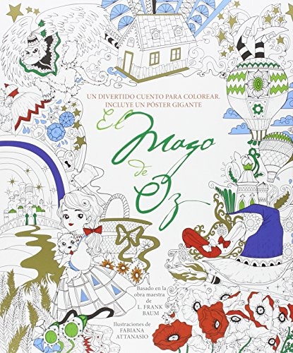 El Mago De Oz: Un Divertido Cuento Para Colorear