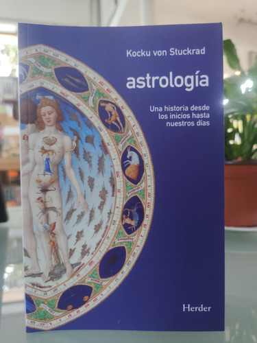 Astrología (2a Edición) - Kocku Von Stuckrad - Herder