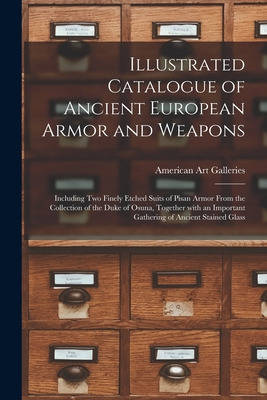 Libro Illustrated Catalogue Of Ancient European Armor And...
