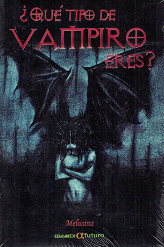 Libro ¿qué Tipo De Vampiro Eres?