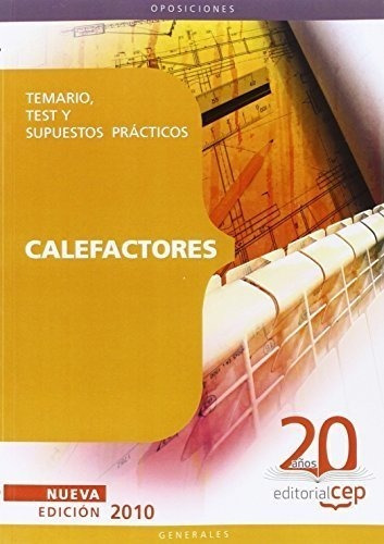 Calefactores Oposiciones Generales. Temario, Test Y Supuesto