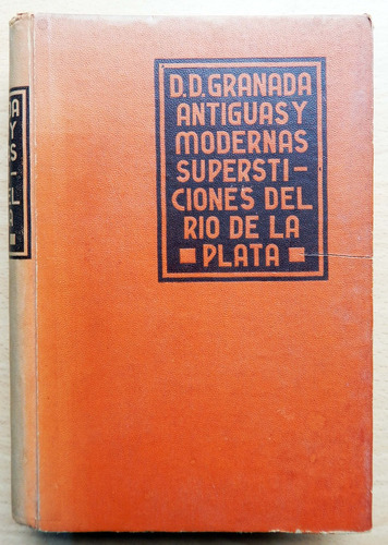 Supersticiones Del Río De La Plata Daniel Granada 1896
