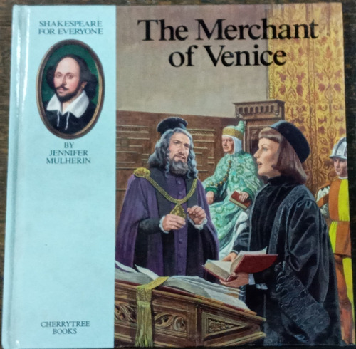 The Merchant Of Venice * William Shakespeare For Everyone * 