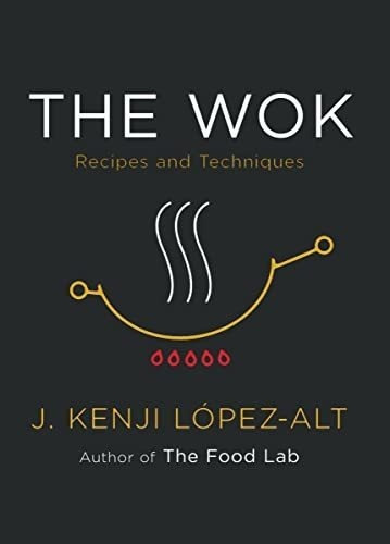 The Wok Recipes And Techniques - Lopez-alt, J. Kenji, De López-alt, J. Ke. Editorial W. W. Norton &pany En Inglés