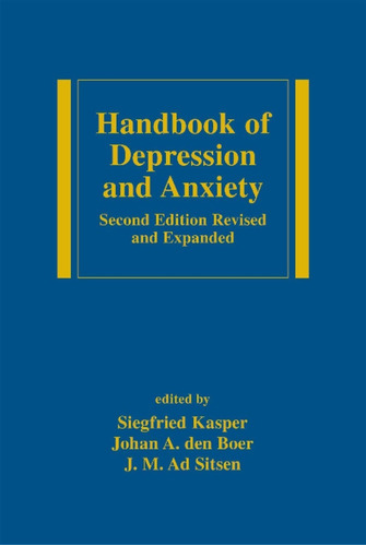 Handbook Of Depression And Anxiety Second Edition Revised 