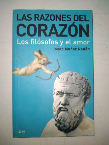 Las Razones Del Corazon - Josep Muñoz Redon