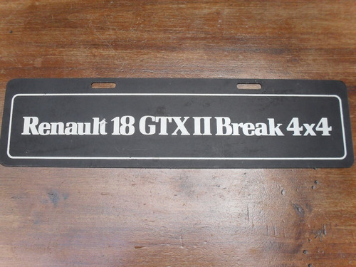 Patente Chapa Original Renault 18 Gtx Ii Break 4x4 - Unica