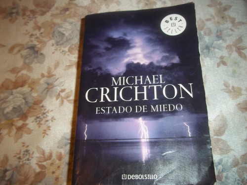 Estado De Miedo - Michael Crichton