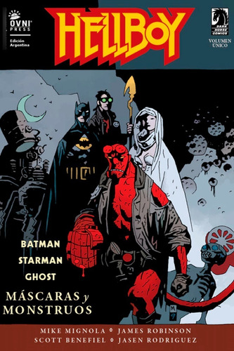 Hellboy Máscaras Y Monstruos - Mike Mignola - Ovni Press