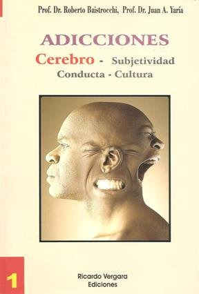 Libro Adicciones 2 Vols Cerebro Subjetividad De Baistrocchi