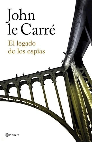 Libro El Legado De Los Espias De John Le Carre