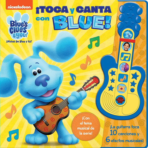 Toca y canta con Blue !, de Nickelodeon. Editorial Phoenix, tapa dura en español, 2021