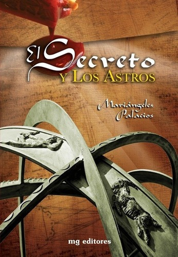 El Secreto Y Los Astros - Palacios, Mariangeles, De Palacios, Mariangeles. Editorial Mg Editores En Español