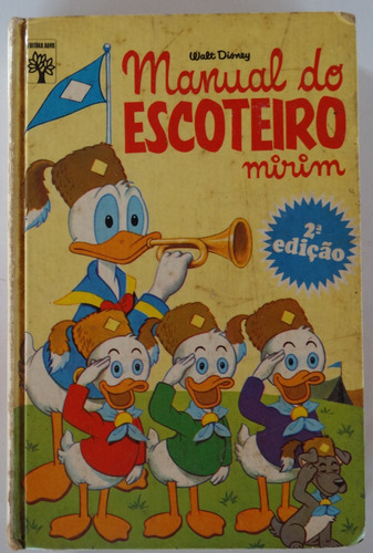 Manual Do Escoteiro Mirim Disney 2ª Edição Editora Abril Dez 1971 Capa Dura