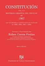 Comprar Constitución De La República Oriental Del Uruguay De 1967, De Ruben Correa Fleitas. Editorial Fundación De Cultura Universitaria, Tapa Blanda En Español, 2023